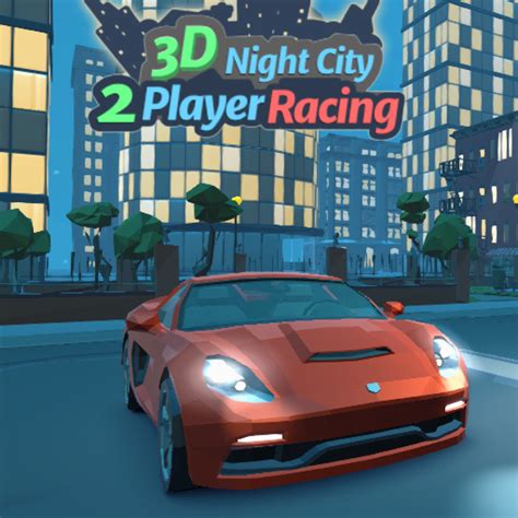 friv two player games|3D Night City 2 Player Racing .